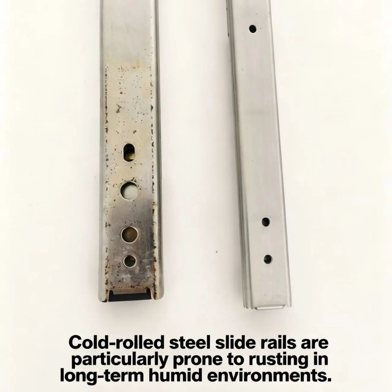 Comparison of rusting of cold-rolled steel slide rails.jpg